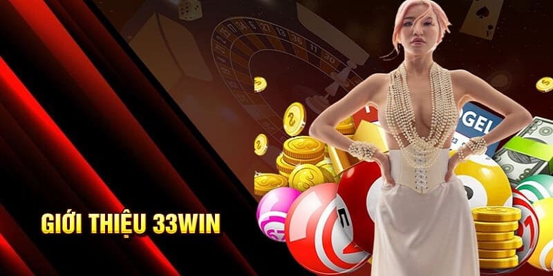 Giới thiệu 33WIN cùng những thông tin nổi bật