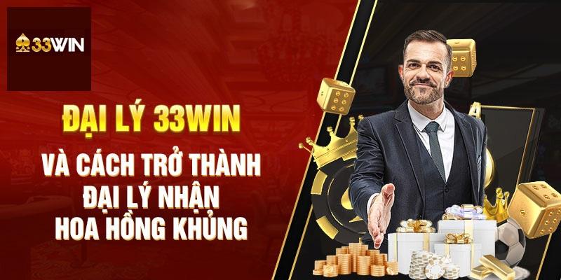 Hướng dẫn ứng tuyển vào vị trí đại lý game bài 33WIN