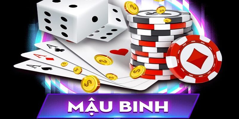 Định nghĩa game bài Mậu Binh