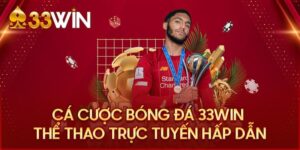 Quy luật chơi cá cược bóng đá 33WIN