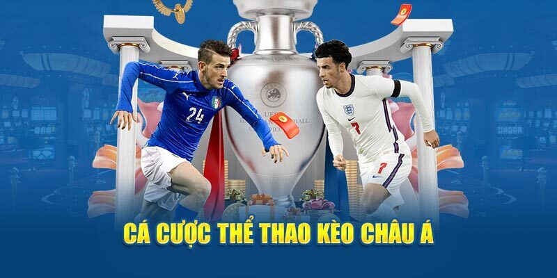 Tìm hiểu khái niệm về cá cược thể thao kèo Châu Á