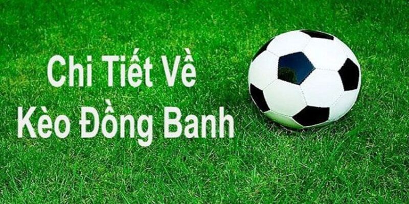 Kèo đồng banh