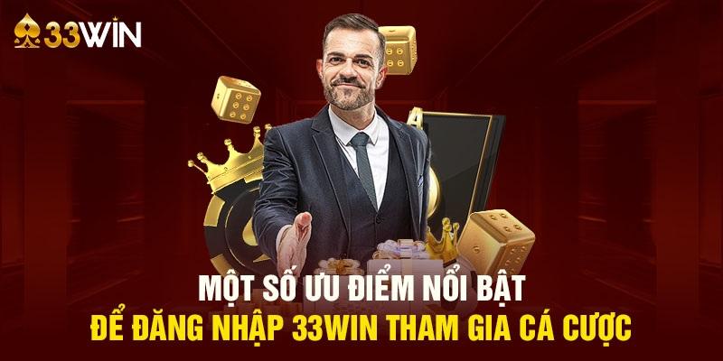 Tổng quan những sự hấp dẫn khi đăng nhập 33WIN