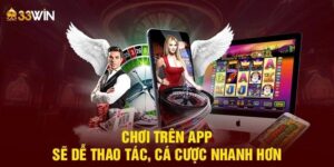 Giới thiệu về ứng dụng 33WIN